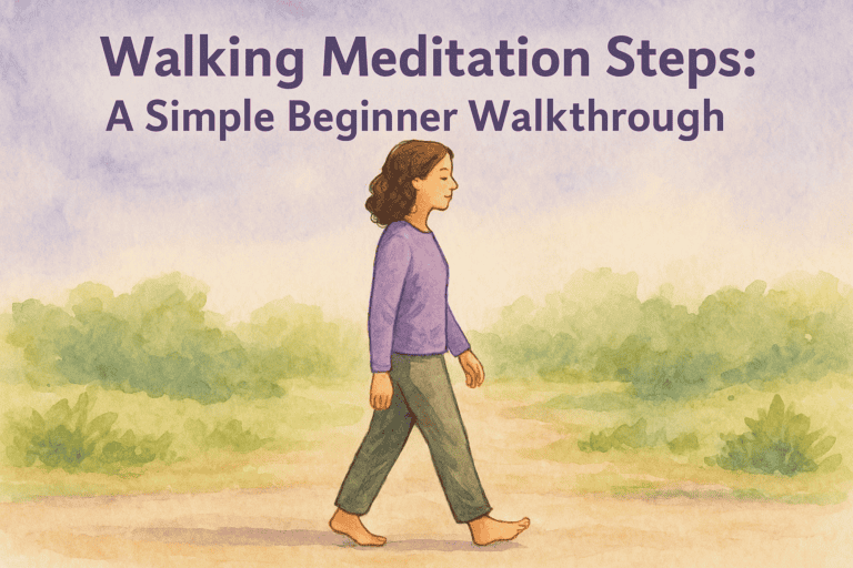 Walking Meditation Steps: A Simple Beginner Walkthrough